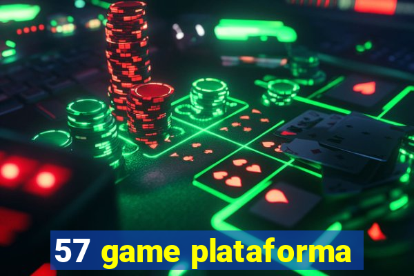 57 game plataforma